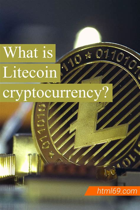 Litecoin (LTC) and Its